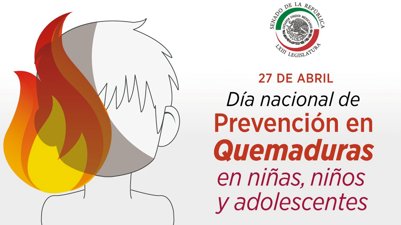 Este 27 de abril se conmemora el día nacional de la prevención de quemaduras en niñas, niños y adolescentes.