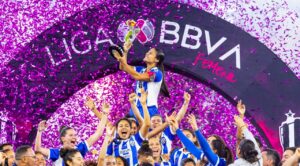 Pamela Tajonar y las Rayadas de Monterrey se Coronan Campeonas del Clausura 2024