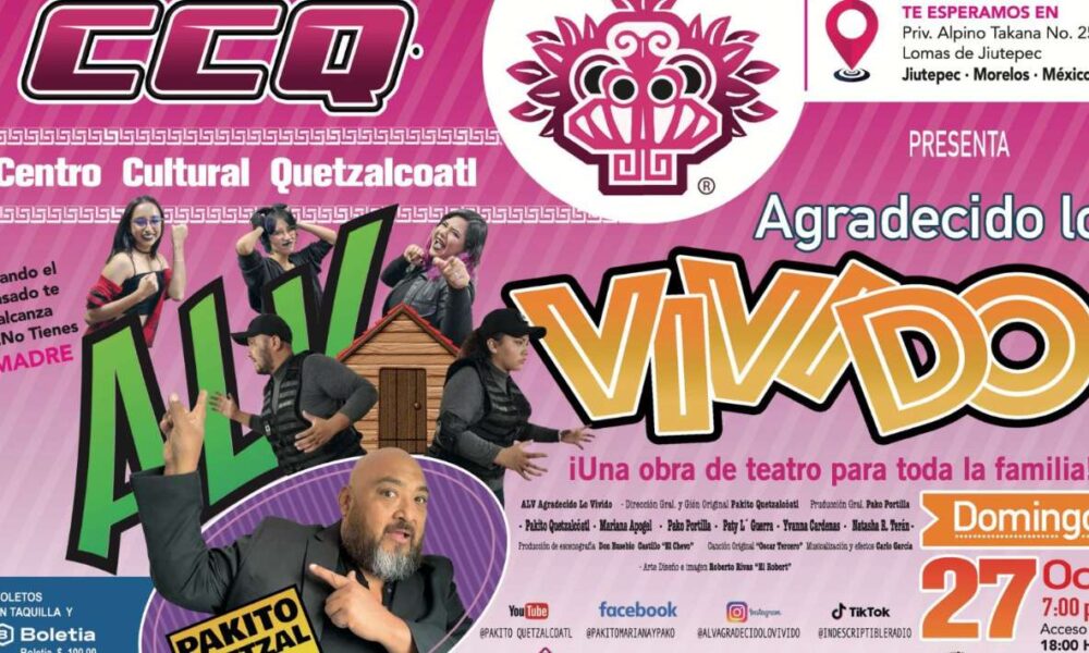 La Compañía Teatral Quetzalcóatl presenta “ALV, Agradecido lo Vivido” en su última función