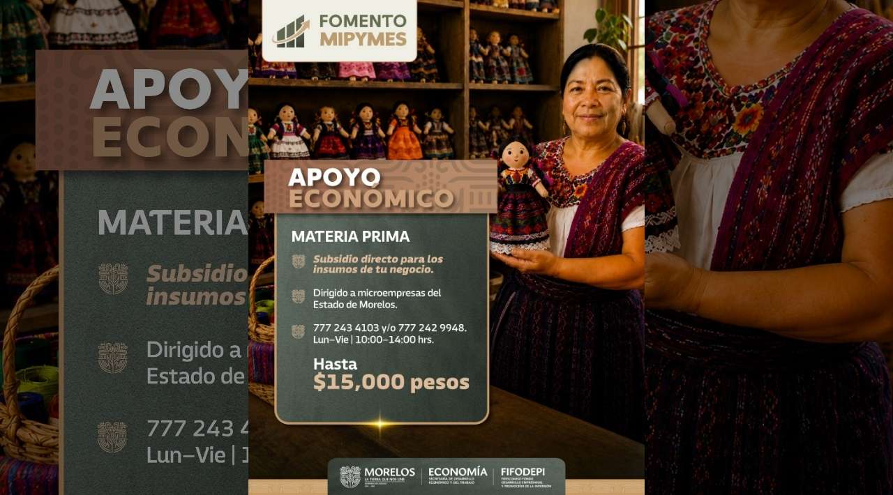 Morelos abre apoyos de hasta 15 mil pesos para compra de materia prima de MiPyMEs