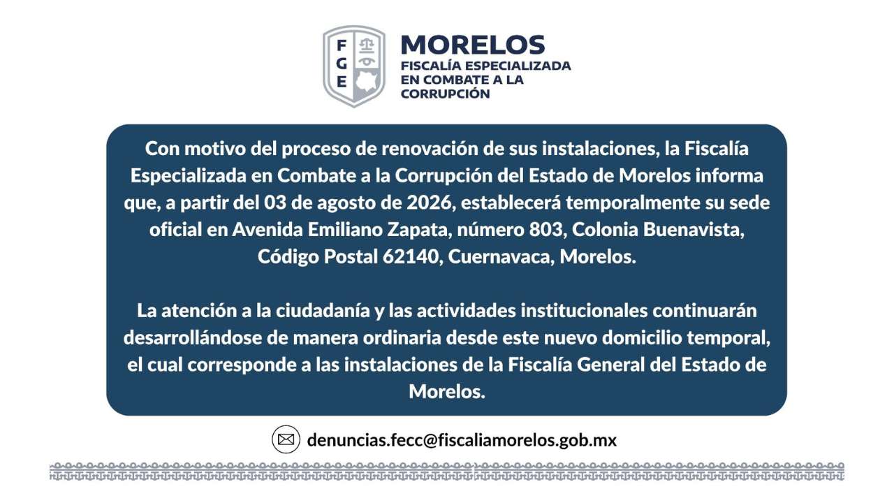 La Fiscalía Anticorrupción de Morelos cambia de sede temporal: conoce la nueva ubicación