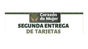 Anuncia Gobierno de Morelos segunda entrega de tarjetas “Corazón de Mujer”; será del 7 al 10 de julio