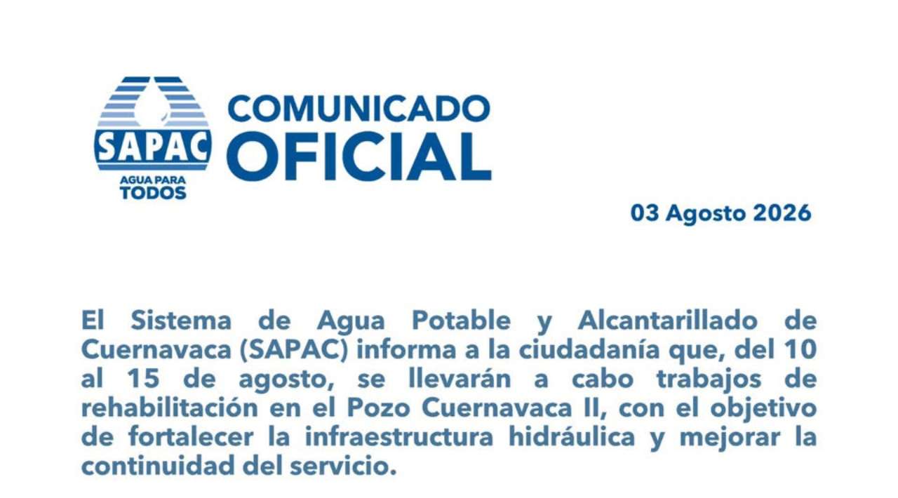 Trabajos de SAPAC dejarán sin agua a varias colonias de Cuernavaca del 10 al 15 de agosto